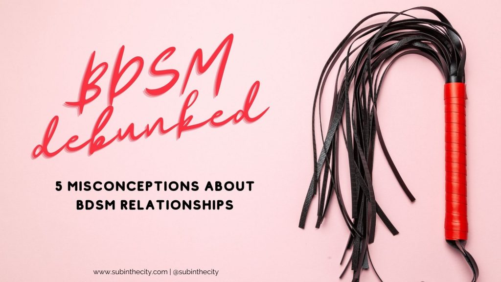 BDSM debunked: 5 misconceptions about BDSM relationships