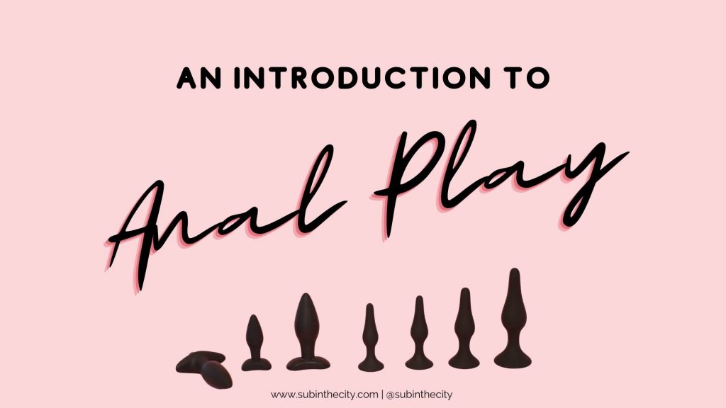 An introduction to anal play
