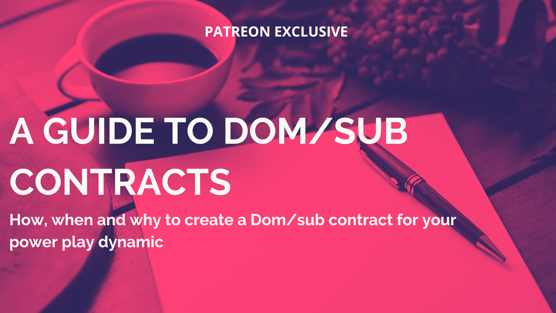 A Guide to Dom/sub contracts